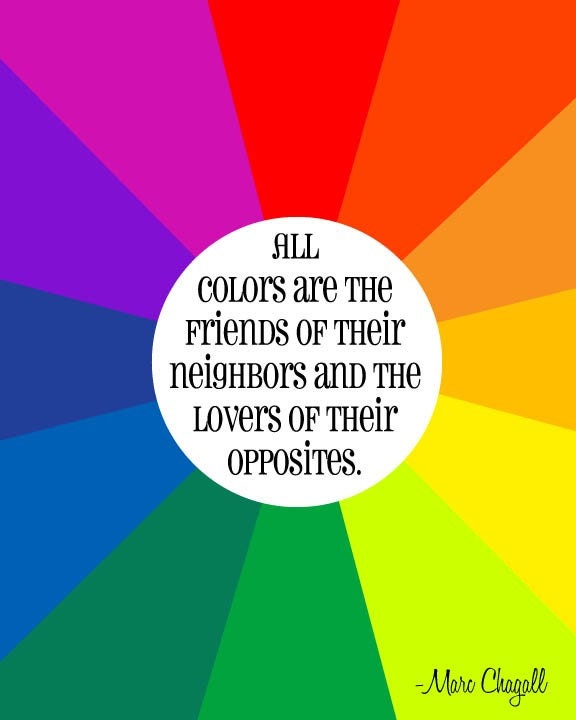 Color wheel quote - Colors are friends of their neighbors - Print