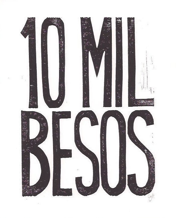 PRINT - 10 mil besos BLACK block print typography letterpress valentine poster8X10