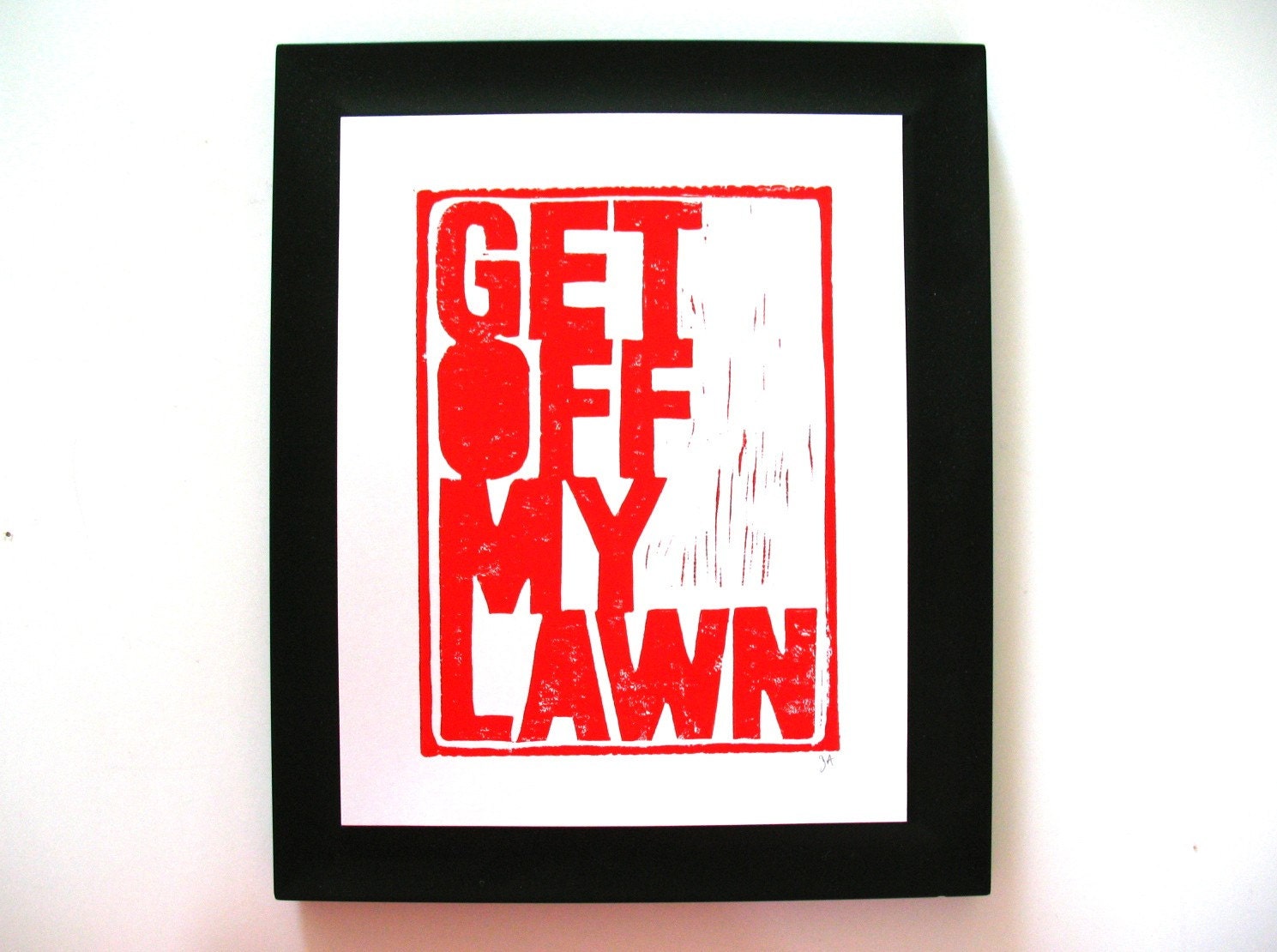 LINOCUT PRINT - Get off my lawn RED letterpress typography poster 8x10