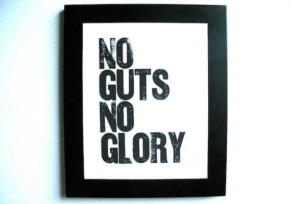 LETTERPRESS PRINT - No guts no glory BLACK 8x10 typography letterpress poster