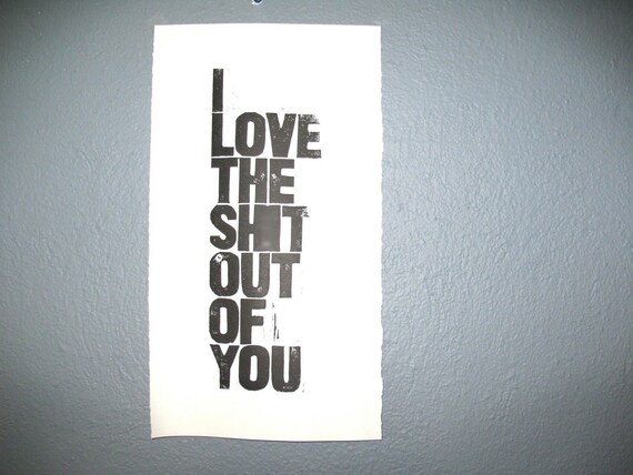 POSTER - I love you... black linocut typography print 10x18 letterpress quote