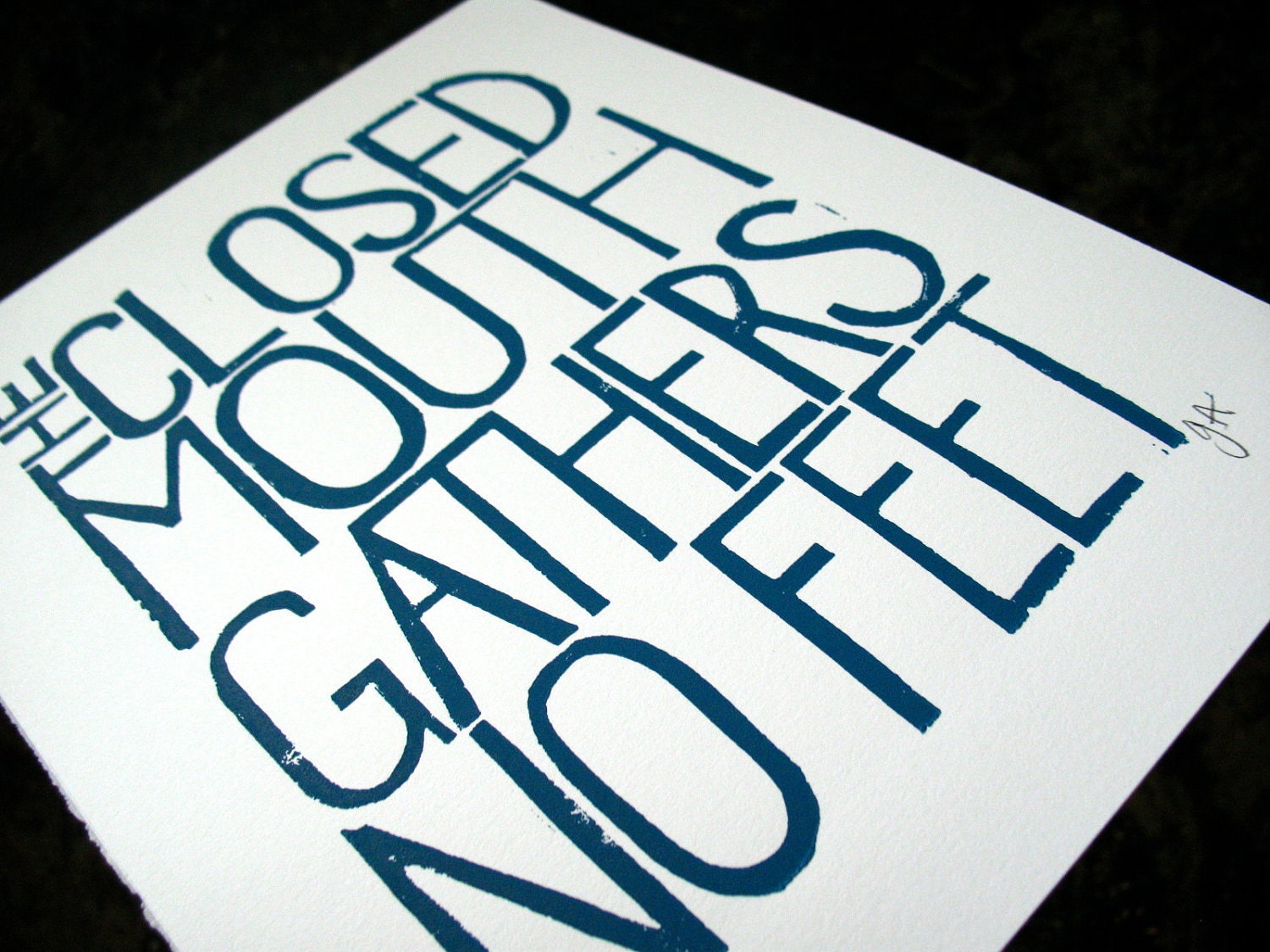LINOCUT PRINT - The closed mouth BLUE letterpress typography poster 8x10