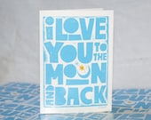 CARD I Love You to the Moon and Back  Raw Art Letterpress Sale