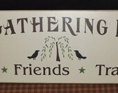 The Gathering Room primitive wood sign