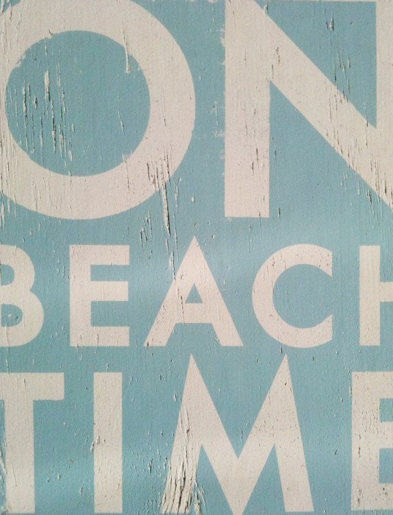 On Beach Time Rustic Sign