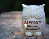Owl decor  "always kiss me good night"