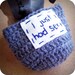 Funny Coffee Mug Cozy Tea Cup I just had sex gray blue crochet cover