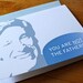 Maury Povich - You are Not the Father Card