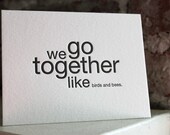 letterpress card. we go together like birds and bees