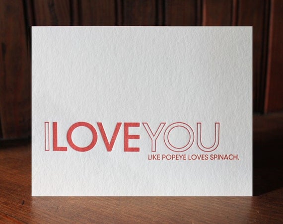I LOVE YOU / popeye loves spinach letterpress card