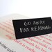 Literary quote, book lover, Go away I'm reading, black white, school, pin