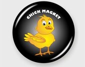 Chick Magnet