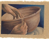 In the Hands of the Potter- On Recycled Handmade Paper