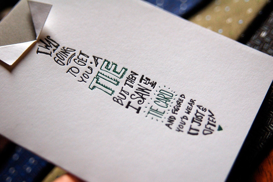 Father's Day, "I was going to get you a Tie" Letterpress card