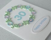 Quilled 30th birthday card - paper quilling, handmade