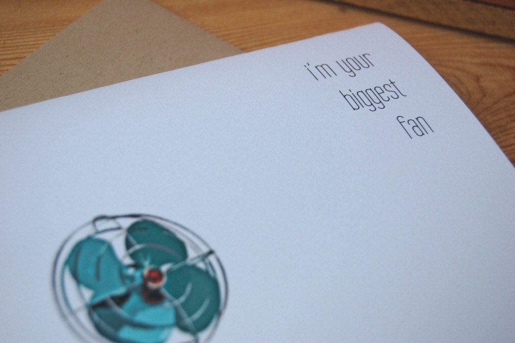 I'm Your Biggest Fan Modern Card