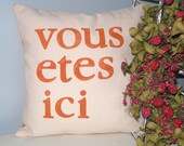 Hand Stamped Pillow in French - vous etes ici