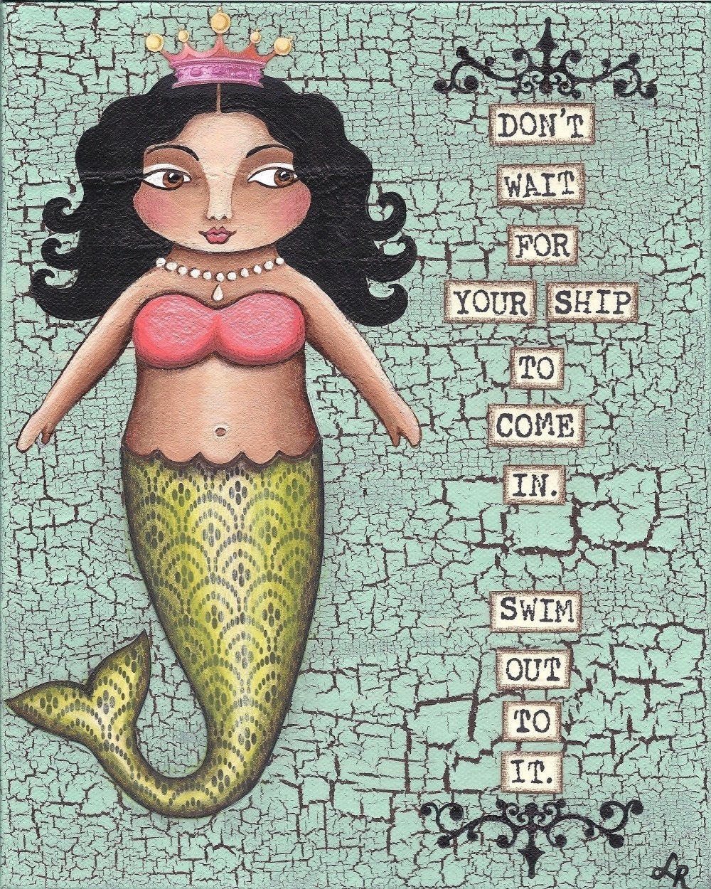 Don't Wait For Your Ship mermaid PRINT of original mixed media folk art primitive painting by Lori Ramotar