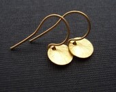 Gold Brushed Coin Drop Earrings. Tiny, Vermeil Gold, Geometric Jewelry, Simple, Minimalist