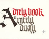 A Dirty Book Is Rarely Dusty