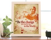 Be the change - 8x10 Art Print