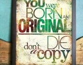Born an Original - 8x10 Art Print