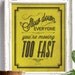 SLOW DOWN Typographic Sign (yellow vintage) - 8x10 Art Print