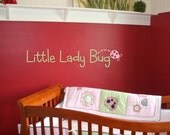 Little Lady Bug -Vinyl Wall Art Decal Words Lettering Graphic - Kids Room Nusery