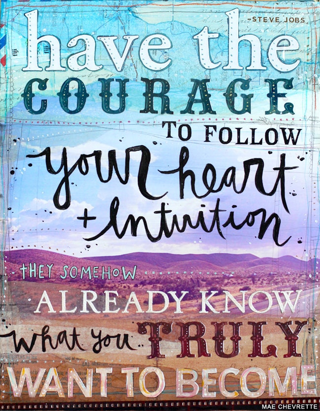 Heart and Intuition 8 x 10 paper print - Steve Jobs quote - inspirational mixed media word art, typography collage and text