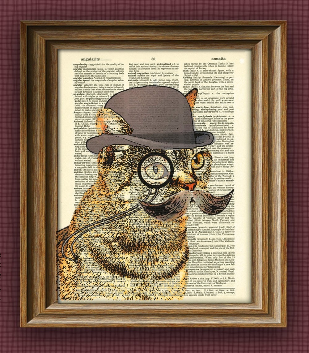 Cat Art Print Dandy Cat With Mustache and monocle illustration beautifully upcycled Dictionary Page book art print