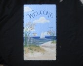 Hand Painted Welcome Sign - Slate Plaque with Beach Scene