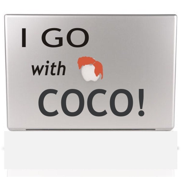 I Go with COCO  Vinyl Decal sticker