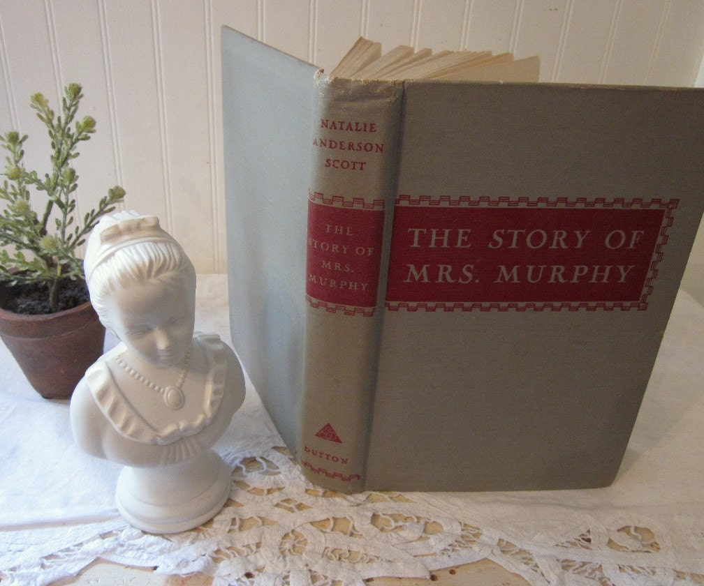 vintage The Story of Mrs. Murphy by Natalie Anderson Scott, First Edition copyright 1947 book, gray & red HC objet d'art