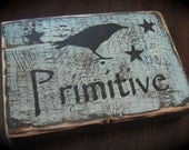 PRIMITIVE CROW BLOCK sign for shelf or wall Folk Style