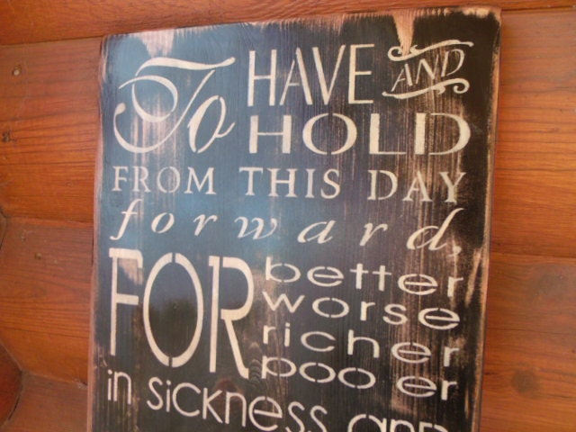 To Have and To Hold  Topography Art, Wedding, Anniversary, Wood Sign