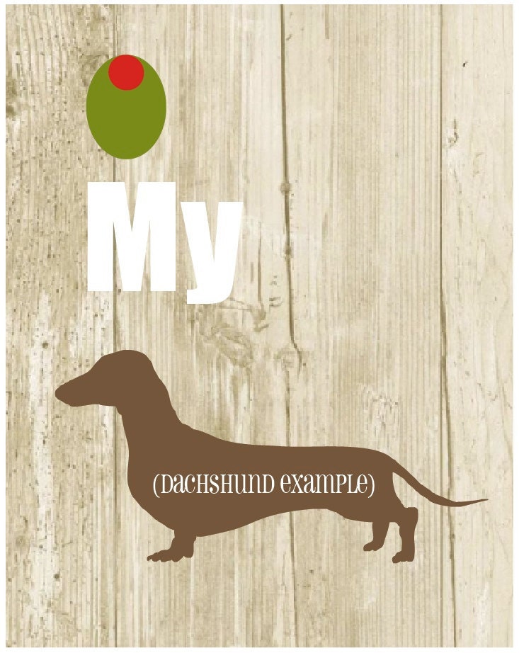 Olive My Dog Print - with CHOICE OF BREED
