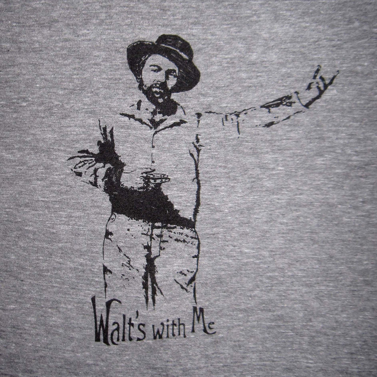 Walt Whitman T-Shirt  - "Walt's with Me"  Literary T-Shirt - Reader -  Book Gift - Special Edition Novel-T