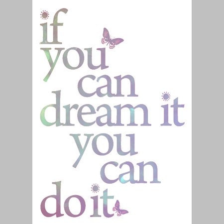 If you can dream it you can do it 8x12 letterpress style, typography, poster print, graphic design