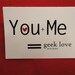 Geek love valentine (single card)