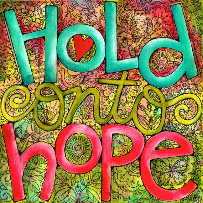 Hold Onto Hope 8x8 Inspirational Art Print