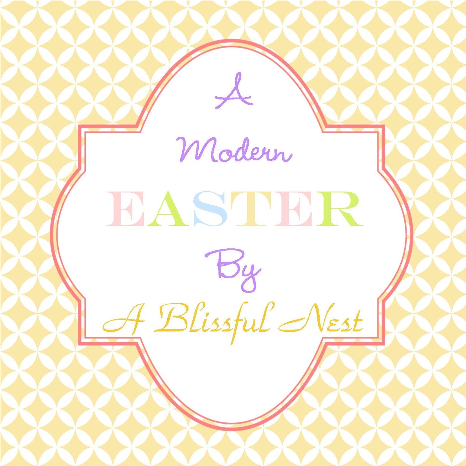 Easter Party- Printable Party Collection- By A Blissful Nest- As Seen In Yum Food & Fun For Kids Magazine