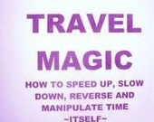 time travel magic, how to slow down, speed up, reverse, or manipulate time itself book Handmade purple in color