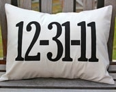 custom date pillow.  wedding, birthday or anniversary.  comes in any color or design.