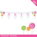 Lollipop party - Personalized DIY printable pennant banner