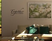 Together we make a family Vinyl wall lettering quotes and sayings home decor art
