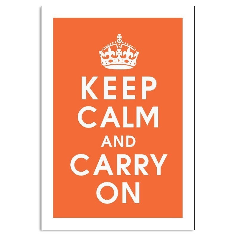 KEEP CALM AND CARRY ON, 13x19 Poster (CRIMSON ORANGE) Purchase 3 and get 1 FREE