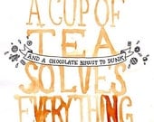 A Cup of Tea Solves Everything - Giclee Print