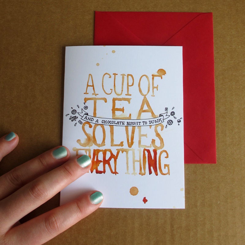 Cup of Tea Solves Everything Greetings Card