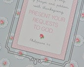 Do not be anxious PRESENT your REQUESTS to GOD scripture 8x10 art print- vintage wallpaper