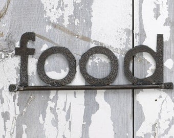 FOOD Word Sign Handmade Reclaimed Farm Metal